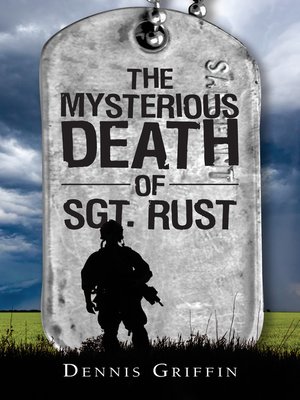 cover image of The Mysterious Death of Sgt. Rust